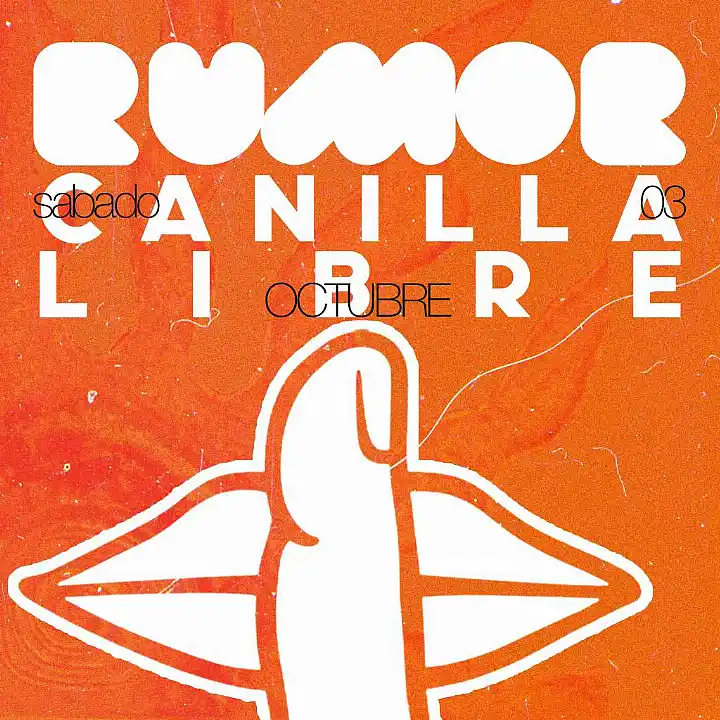Flyer de UN RUMOR CANILLA LIBRE