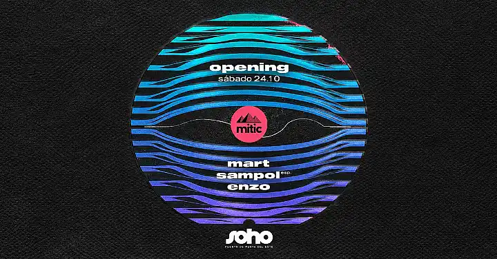 Flyer de MITIC | SOHO | 24 DE OCTUBRE