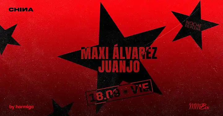 Flyer de LA CHINA - MAXI ALVAREZ Y JUANJO