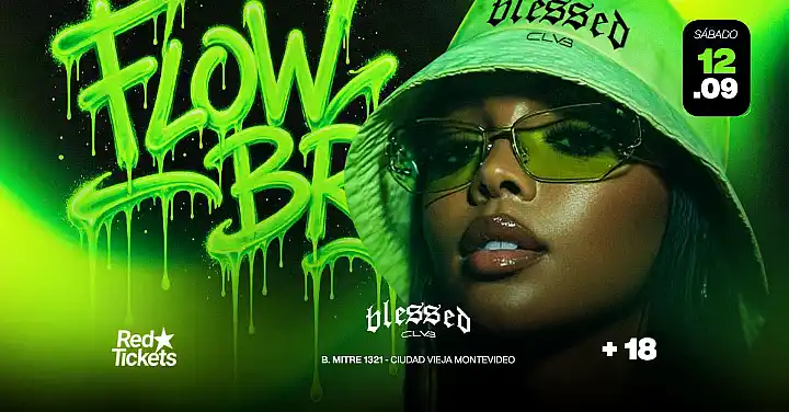 Flyer de FLOW BR en Blessed