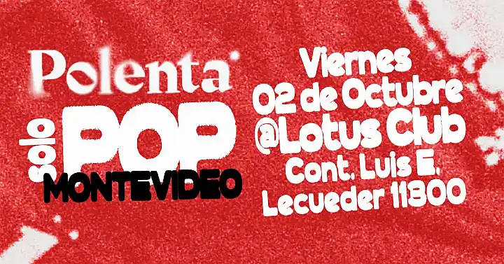 Flyer de POLENTA POP MONTEVIDEO - 02.10